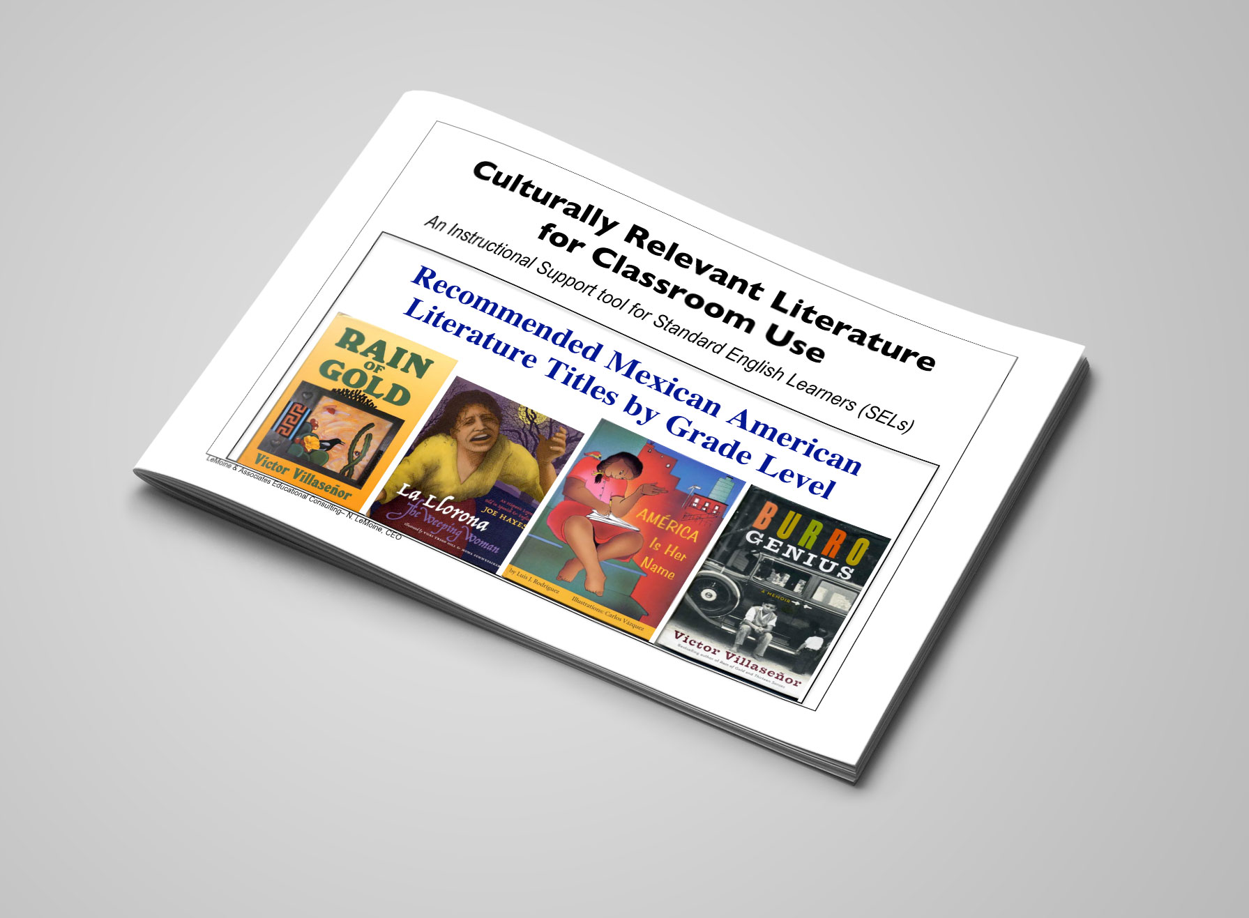 Culturally Relevant Literature for Classroom Use Recommended Mexican American Literature Titles by Grade Level